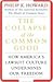 The Collapse of the Common Good by Philip K. Howard The Collapse of the Common Good by Philip K. Howard