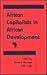 African Capitalists in African Development