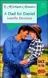 A Dad for Daniel by Janelle Denison