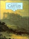 Scottish Castles and Fortifications: An Introduction to the Historic Castles, Houses and Artillery Fortifications in the Care of the Secretary of st