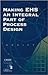 Making EHS an Integral Part of Process Design