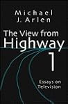 The View from Highway 1: Essays on Television (Television Series) The View from Highway 1: Essays on Television (Television Series)