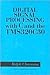 Digital Signal Processing with C and the TMS320C30 by Rulph Chassaing