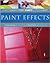 Instant Expert: Paint Effects