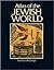 Atlas of the Jewish World