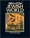 Atlas of the Jewish World Atlas of the Jewish World