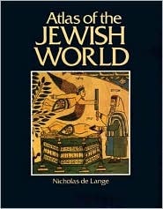 Atlas of the Jewish World (Hardcover)