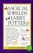 The Magical Worlds of Harry Potter by David Colbert The Magical Worlds of Harry Potter by David Colbert