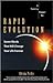 Rapid Evolution: A Training Manual For Accelerating Your Personal Evolution