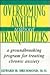Overcoming Anxiety without Tranquilizers: 0A Groundbreaking Program for Treating Chronic Anxiety
