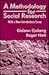 A Methodology for Social Research by Gideon Sjoberg