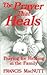 The Prayer That Heals by Francis S. MacNutt