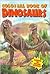 Colossal Book of Dinosaurs ...