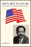 Ain't but It Can Be (Paperback)