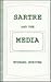 Sartre and the Media