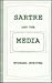 Sartre and the Media