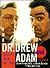 The Dr. Drew and Adam Book ...