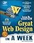 Teach Yourself Great Web Design in a Week (Teach Yourself Series)