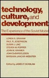 Technology, Culture and Development: The Experience of the Soviet Model (Hardcover)