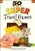 50 Nifty Super Travel Games by Kevin Taylor