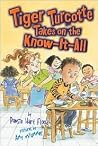 Tiger Turcotte Takes On the Know-It-All Tiger Turcotte Takes On the Know-It-All