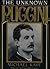 The Unknown Puccini: A Historical Perspective on the Songs Including Little-Known Music from Edgar and La Rondine, with complete music for voice and piano