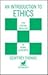An introduction to ethics: ...
