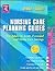Nursing Care Planning Guides for Adults in Acute, Extended, and Home Care Settings, 5th Edition