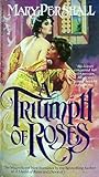 A Triumph Of Roses (Roses, #3) A Triumph Of Roses (Roses, #3)