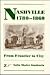 Nashville, 1780-1860: From Frontier to City