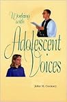 Working with Adolescent Voices