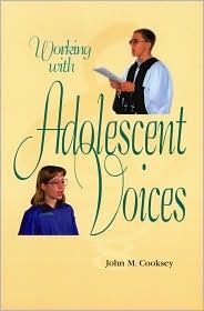 Working with Adolescent Voices (Paperback)