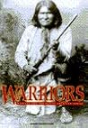 Warriors: Warfare and the Native American Indian Warriors: Warfare and the Native American Indian