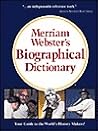 Merriam-Webster's Biographical Dictionary Merriam-Webster's Biographical Dictionary