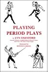 Playing Period Plays Playing Period Plays