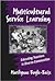 Multicultural Service Learning: Educating Teachers in Diverse Communities