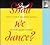 Shall We Dance: Eight Classic Ballroom Dances in Eight Quick Lessons