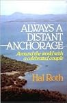 Always a Distant Anchorage Always a Distant Anchorage