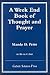 A Week End Book of Thought ...