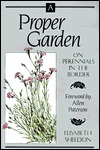 A Proper Garden: On Perennials in the Border (Hardcover)