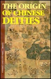 The Origin of Chinese Deities (Paperback)