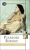 Pleasure Bound