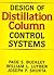 Design of Distillation Column Control Systems