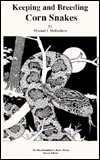 The Keeping & Breeding of Corn Snakes (Paperback)