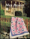 May Basket (Quilt in a Day)