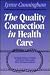 The Quality Connection in H...