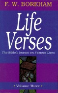 Life Verses, The Bible's Impact on Famous Lives, Volume Three (Great Text Series)