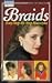 Braids: Easy Step-By-Step H...