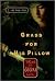 Grass for His Pillow by Lian Hearn