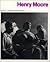 Henry Moore, Volume 2: Comp...